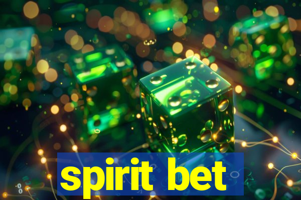 spirit bet